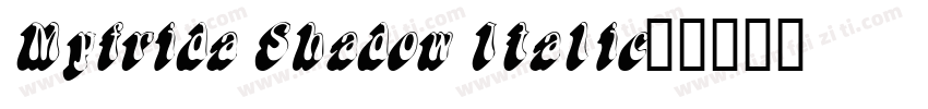 Myfrida Shadow Italic字体转换